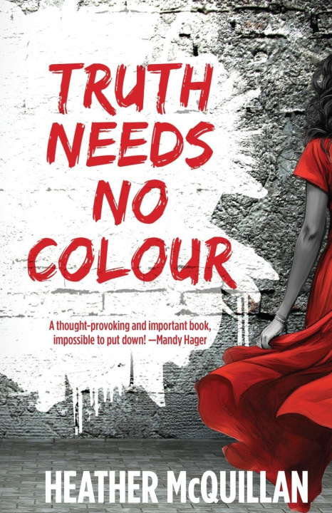 Kniha Truth Needs No Colour 