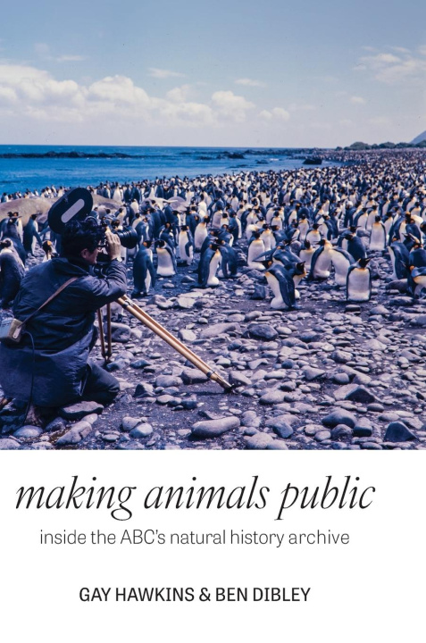 Knjiga Making Animals Public Ben Dibley