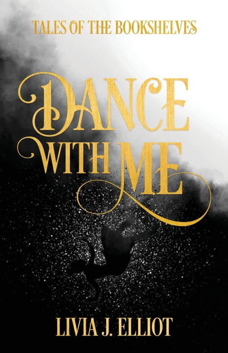 Kniha Dance With Me Livia J. Elliot