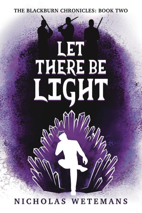 Kniha Let There Be Light Nicholas Wetemans