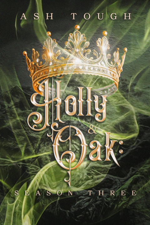 Kniha Holly & Oak Ash Tough