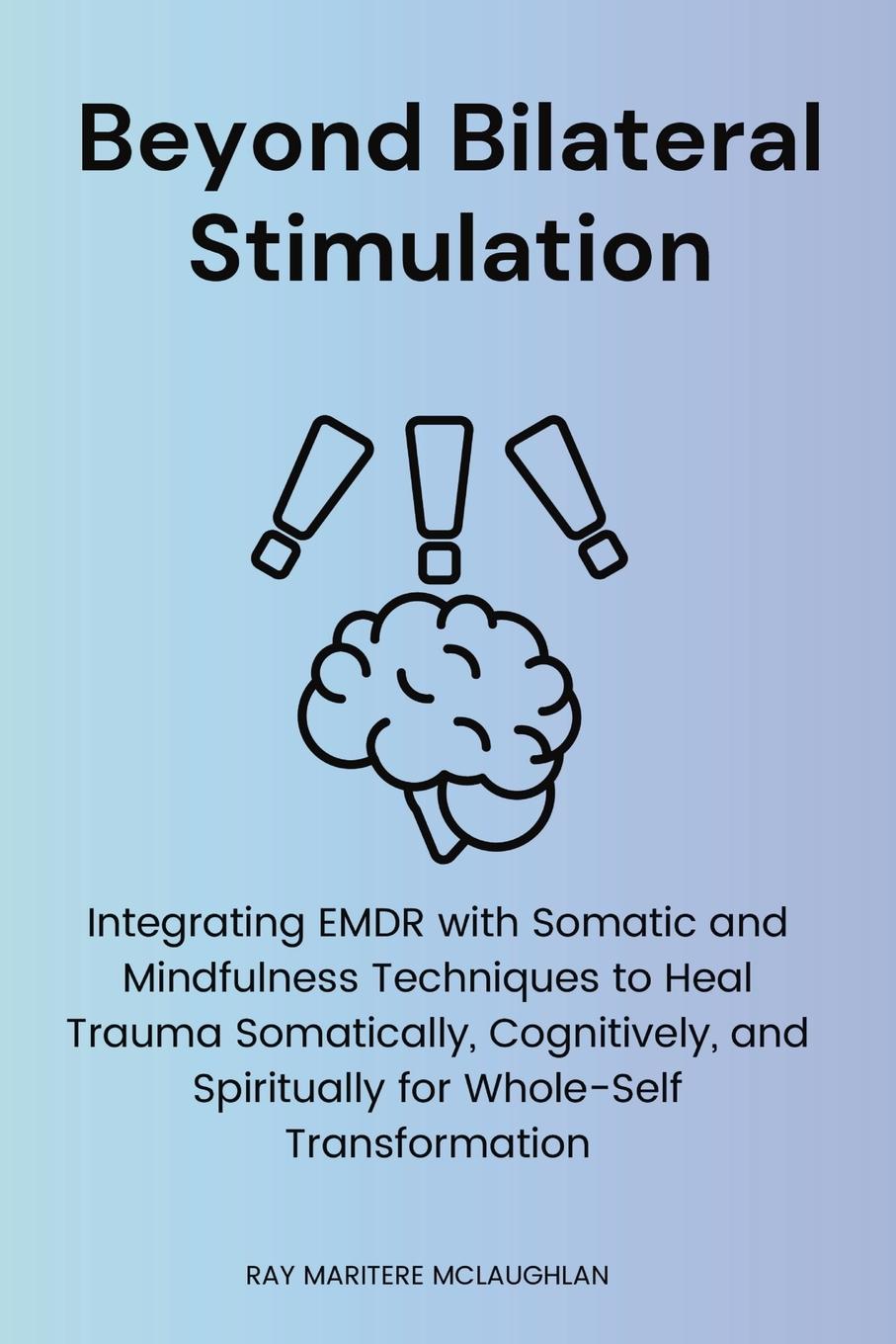Kniha Beyond Bilateral Stimulation Ray Maritere McLaughlan