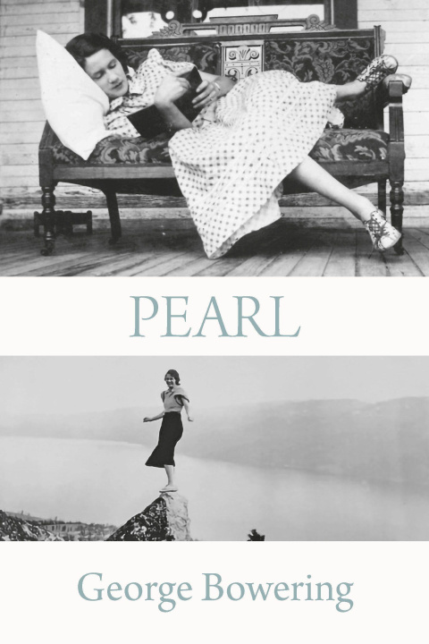 Knjiga Pearl BOWERING GEORGE