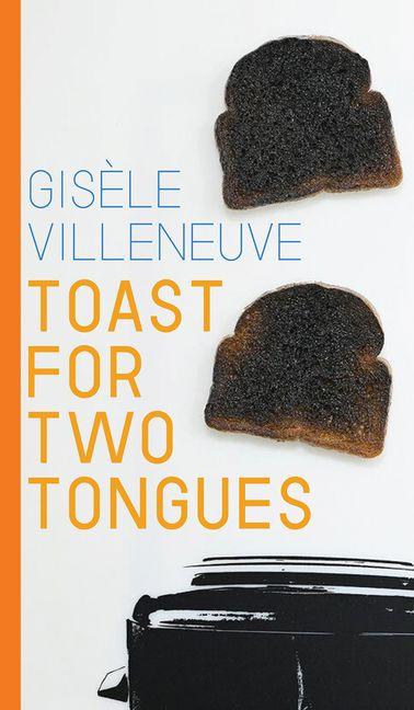 Kniha Toast for Two Tongues Gisele Villeneuve