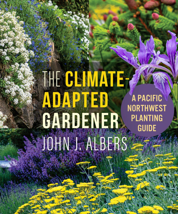 Carte The Climate Adapted Gardener ALBERS JOHN J