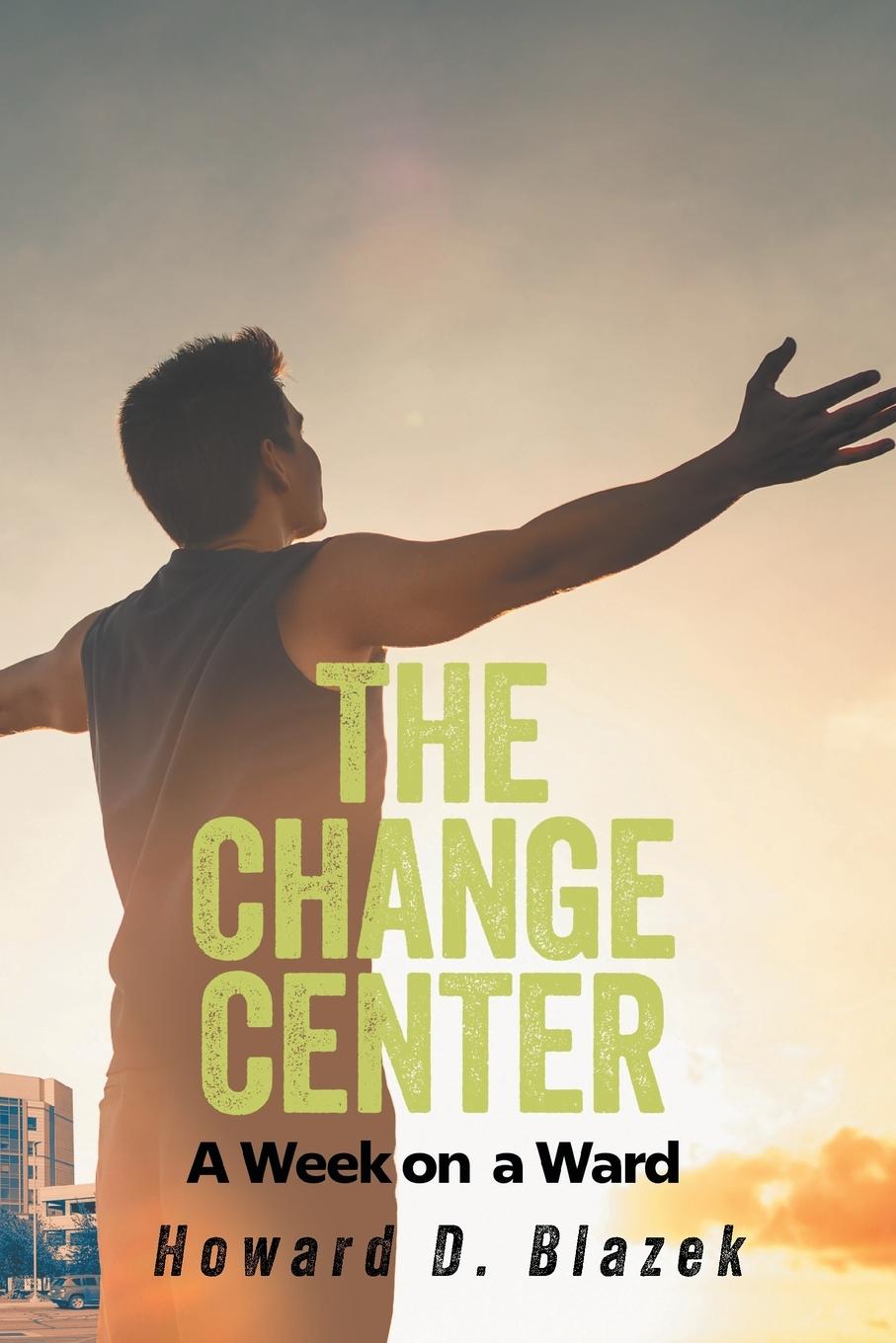 Kniha The Change Center Howard D Blazek