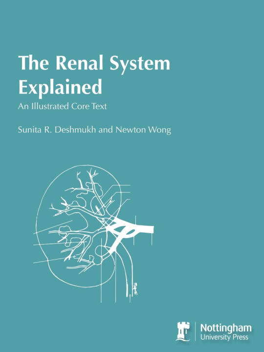 Kniha The Renal System Explained Newton Wong