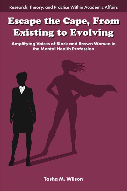 Kniha Escape the Cape, from Existing to Evolving Tasha M. Wilson