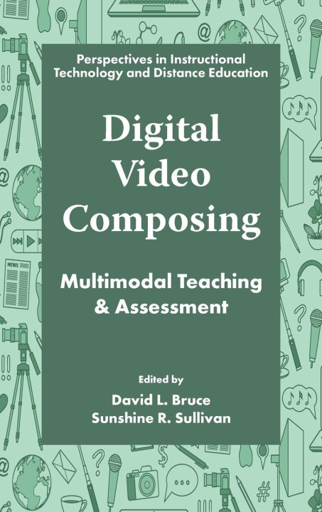Knjiga Digital Video Composing Sunshine R Sullivan