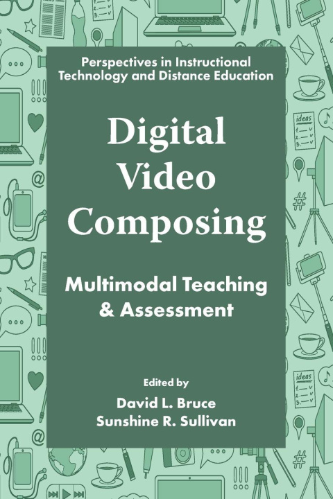 Knjiga Digital Video Composing Sunshine R Sullivan