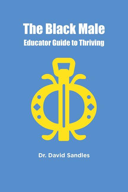 Kniha The Black Male Educator Guide to Thriving Sandles