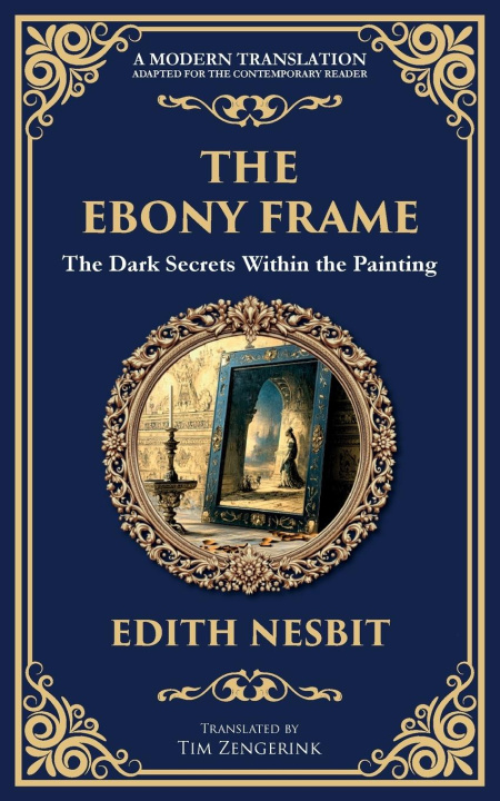 Kniha The Ebony Frame Tim Zengerink