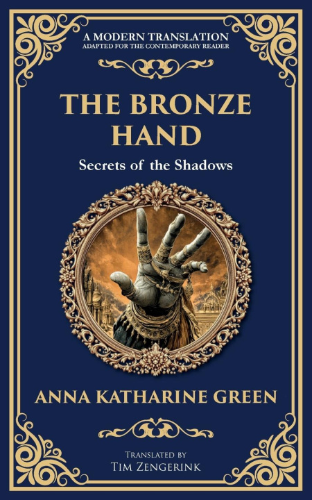 Kniha The Bronze Hand Tim Zengerink