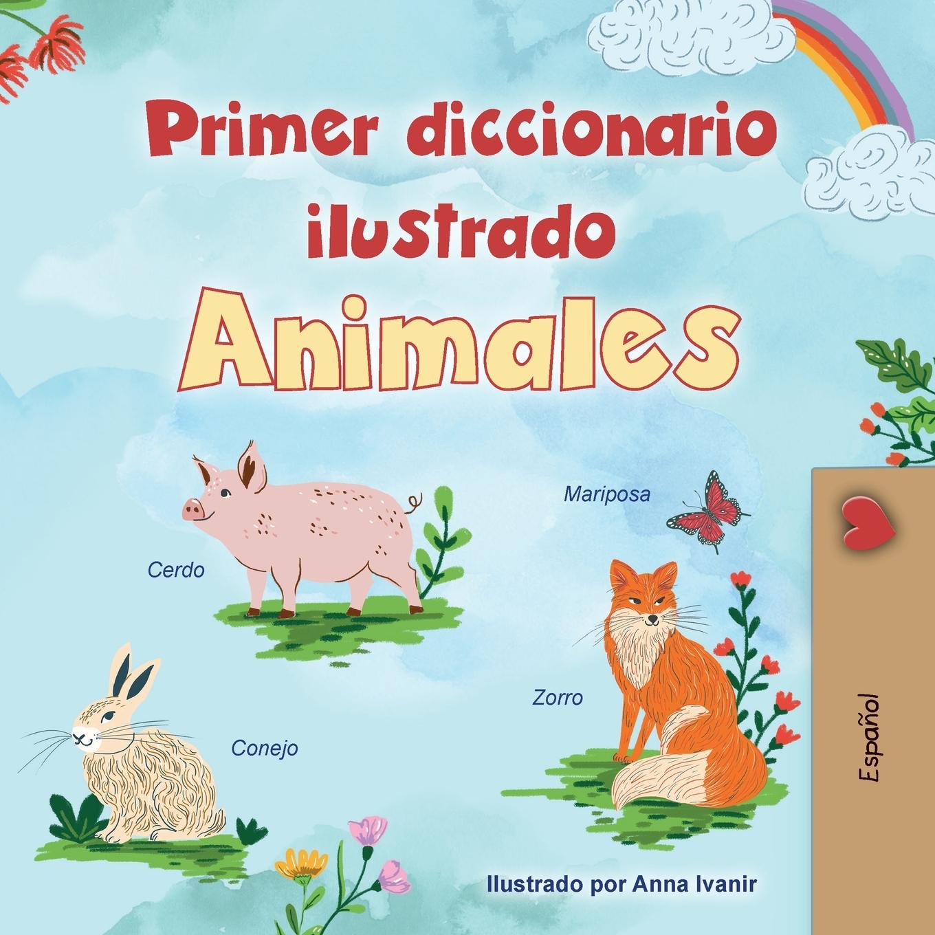 Knjiga First Picture Dictionary - Animals (Spanish Children's Book) KidKiddos Books