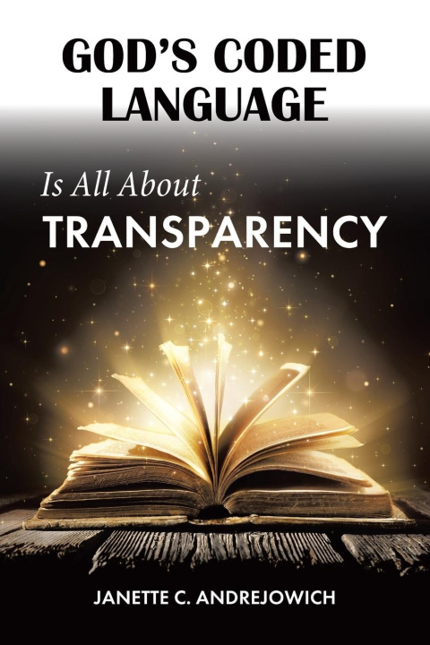 Kniha God's Coded Language Is All About Transparency 