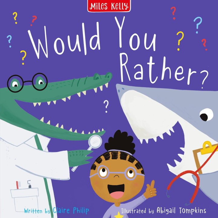 Kniha Would You Rather? Miles Kelly
