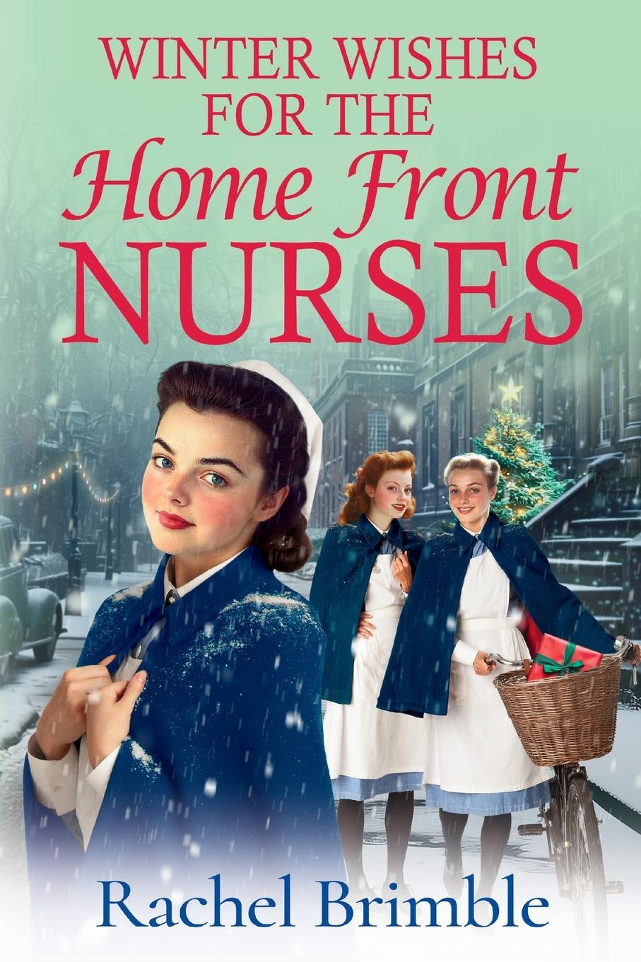 Book Winter Wishes for the Home Front Nurses Rachel Brimble
