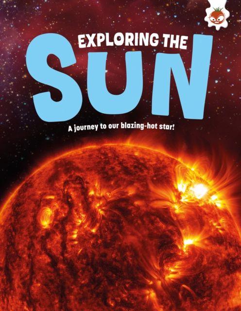 Kniha Exploring the Sun Emily Kington