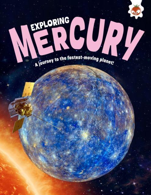 Kniha Exploring Mercury Emily Kington