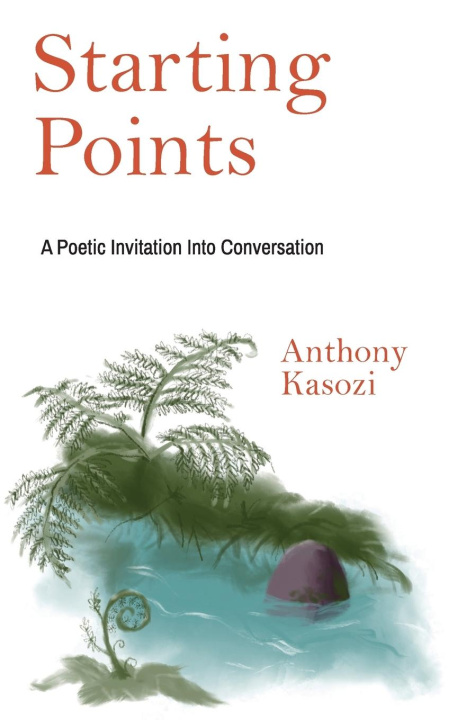 Knjiga Starting Points Anthony Kasozi