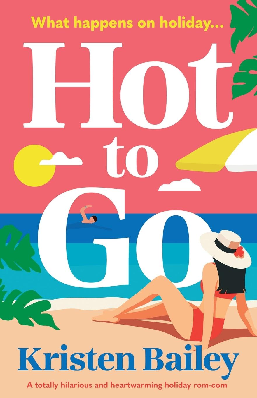 Libro Hot to Go Kristen Bailey
