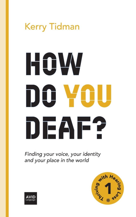 Kniha How Do You Deaf? Tanya Saunders