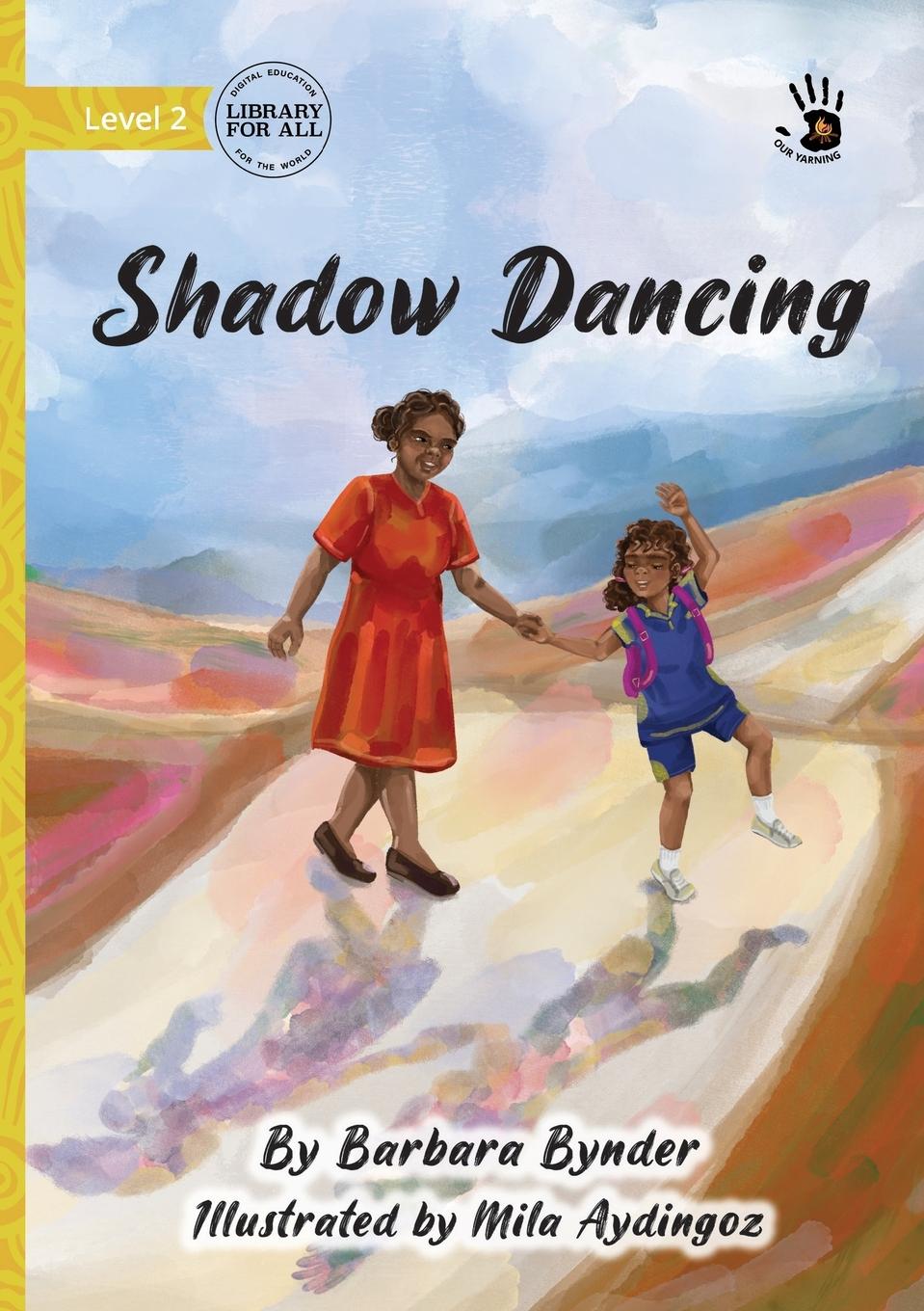 Knjiga Shadow Dancing - Our Yarning Barbara Bynder