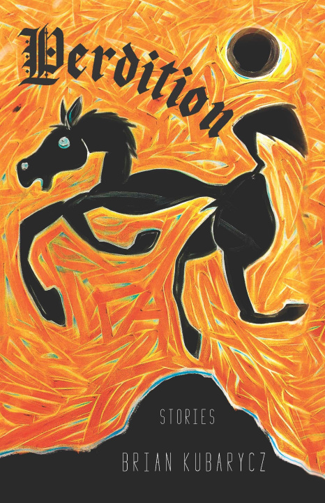 Book Perdition Brian Kubarycz