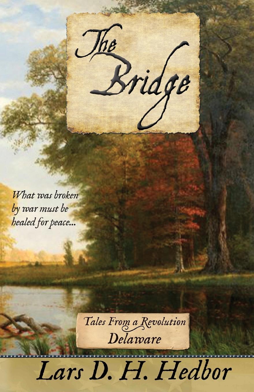 Kniha The Bridge Lars D. H. Hedbor