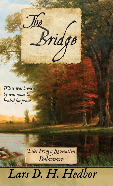 Kniha The Bridge Lars D. H. Hedbor