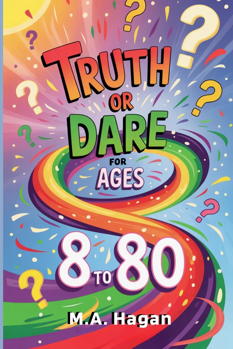 Boek Truth or Dare for Ages 8 to 80 