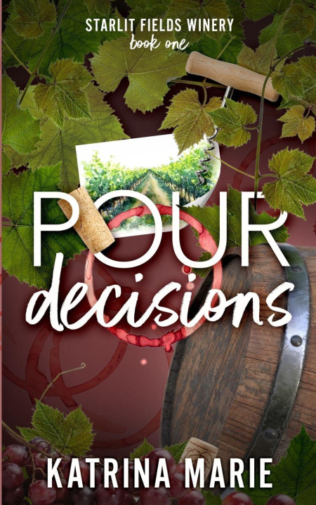 Kniha Pour Decisions Katrina Marie
