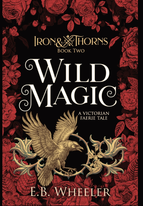 Knjiga Wild Magic E.B. Wheeler