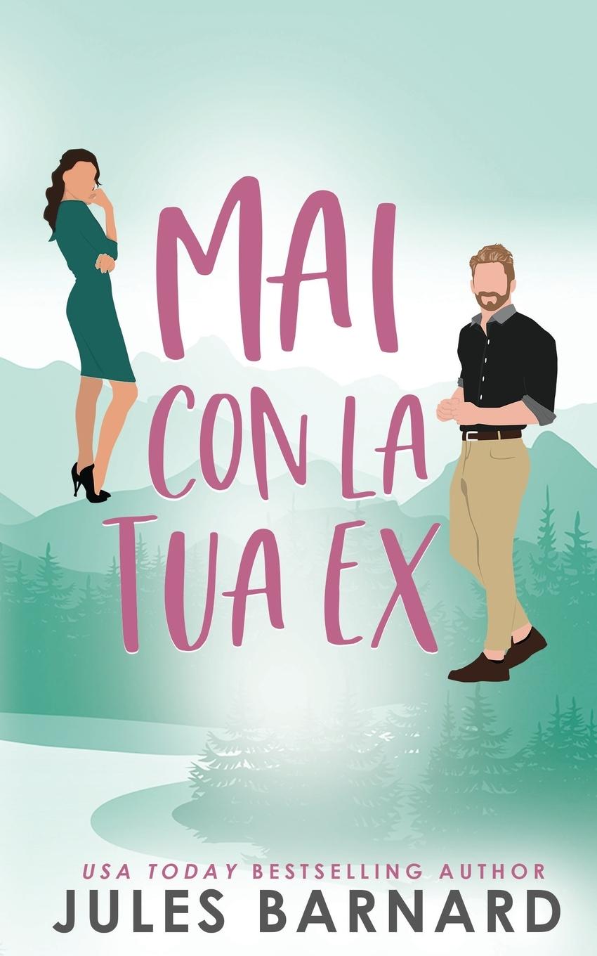 Buch Mai Con la Tua Ex Jules Barnard