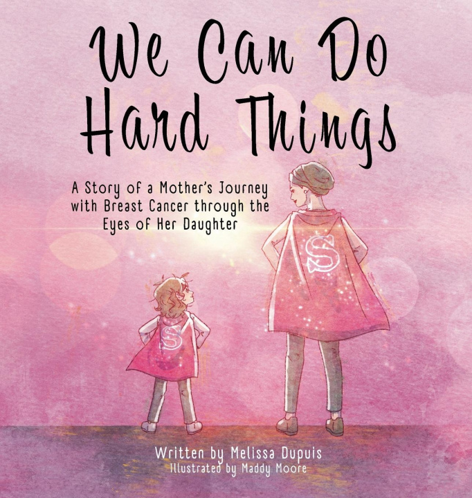 Knjiga We Can Do Hard Things Maddy Moore