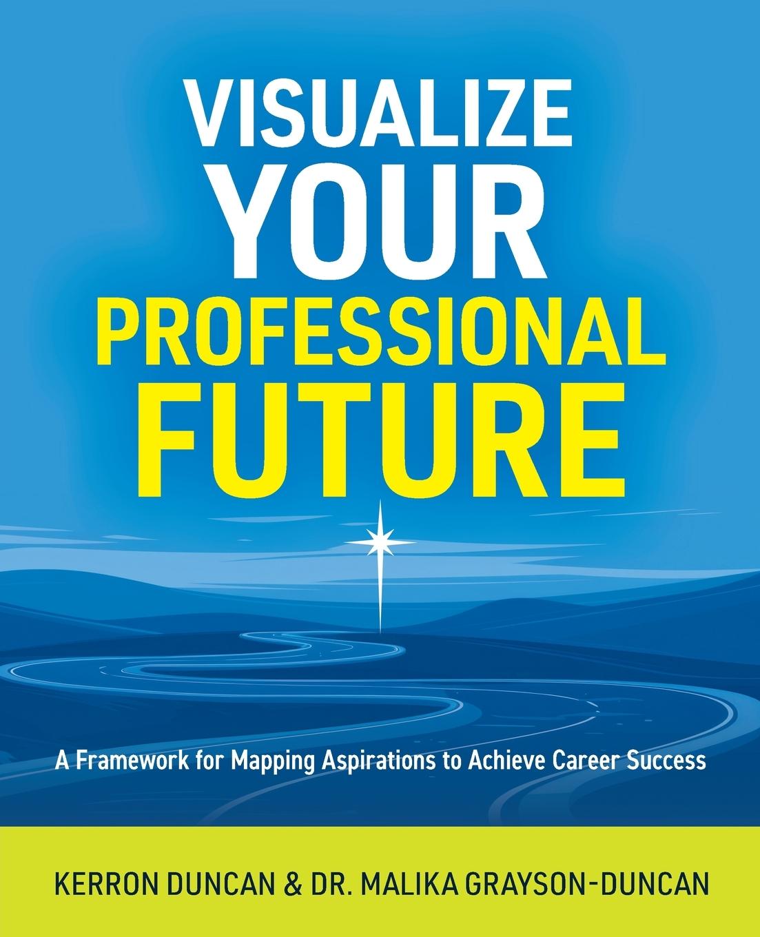 Kniha Visualize Your Professional Future Malika Grayson-Duncan