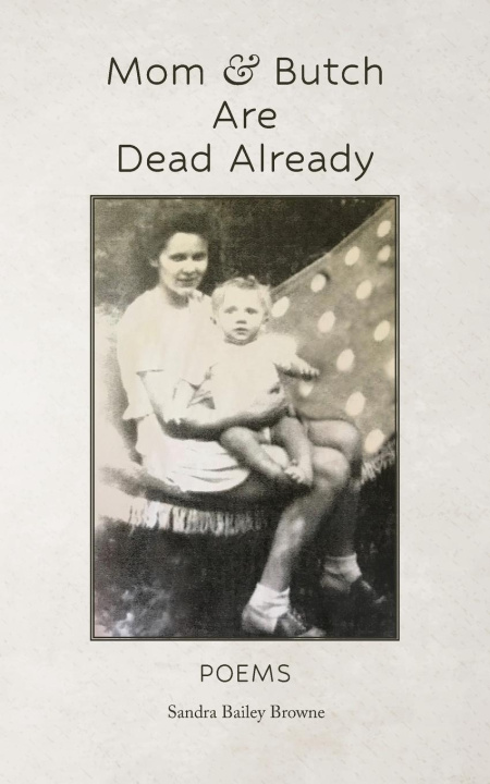 Kniha Mom & Butch are Dead Already 