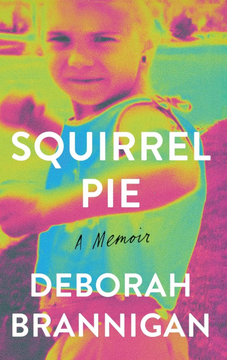 Knjiga Squirrel Pie Deborah Brannigan