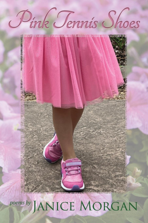 Knjiga Pink Tennis Shoes Janice Morgan