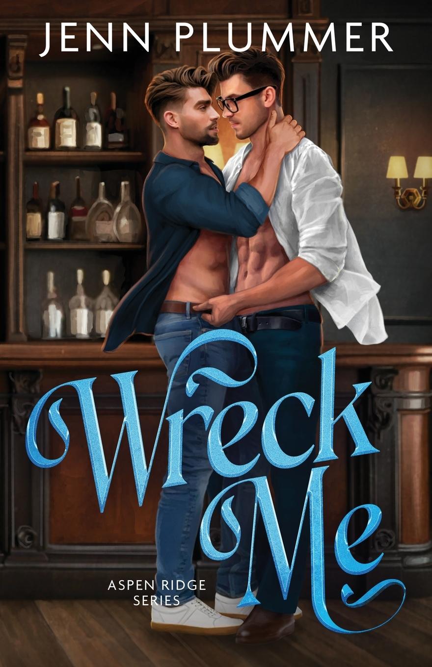 Knjiga Wreck Me Jenn Plummer