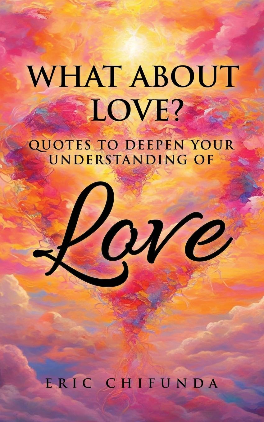 Knjiga What About Love? 