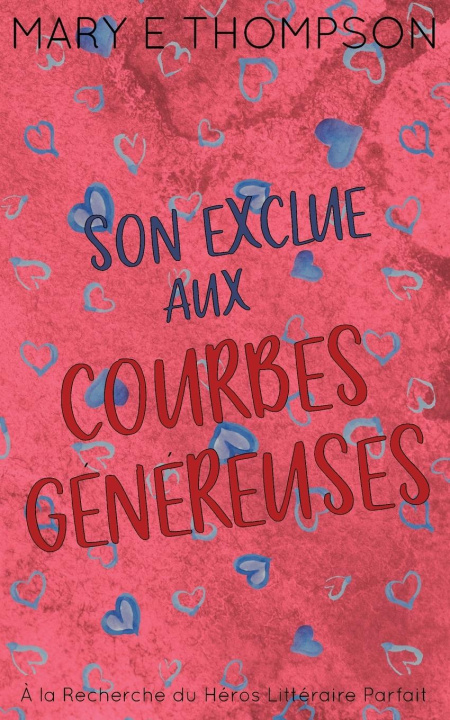 Buch Son Exclue aux Courbes Généreuses Mary E Thompson