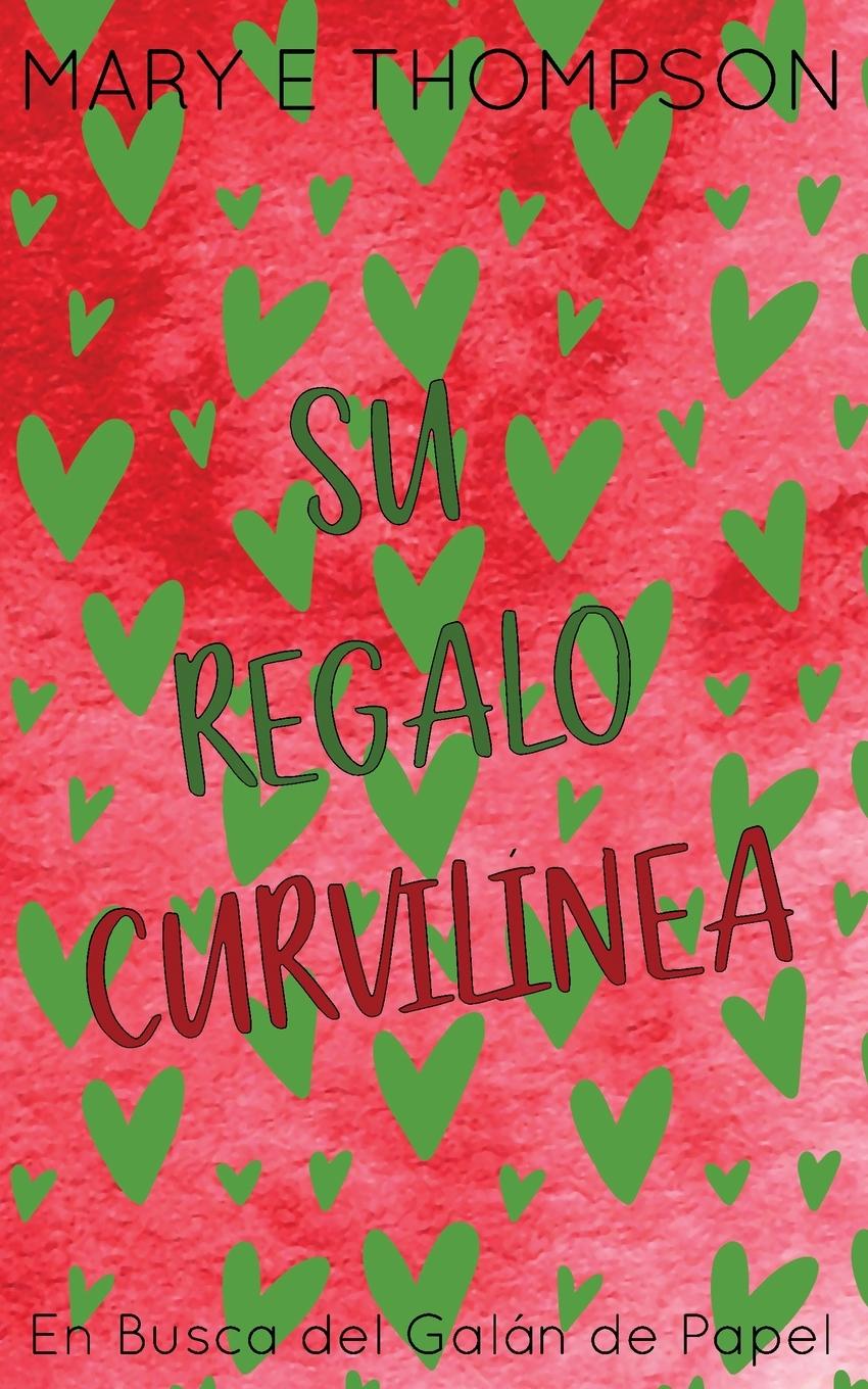 Knjiga Su Regalo Curvilínea Mary E Thompson