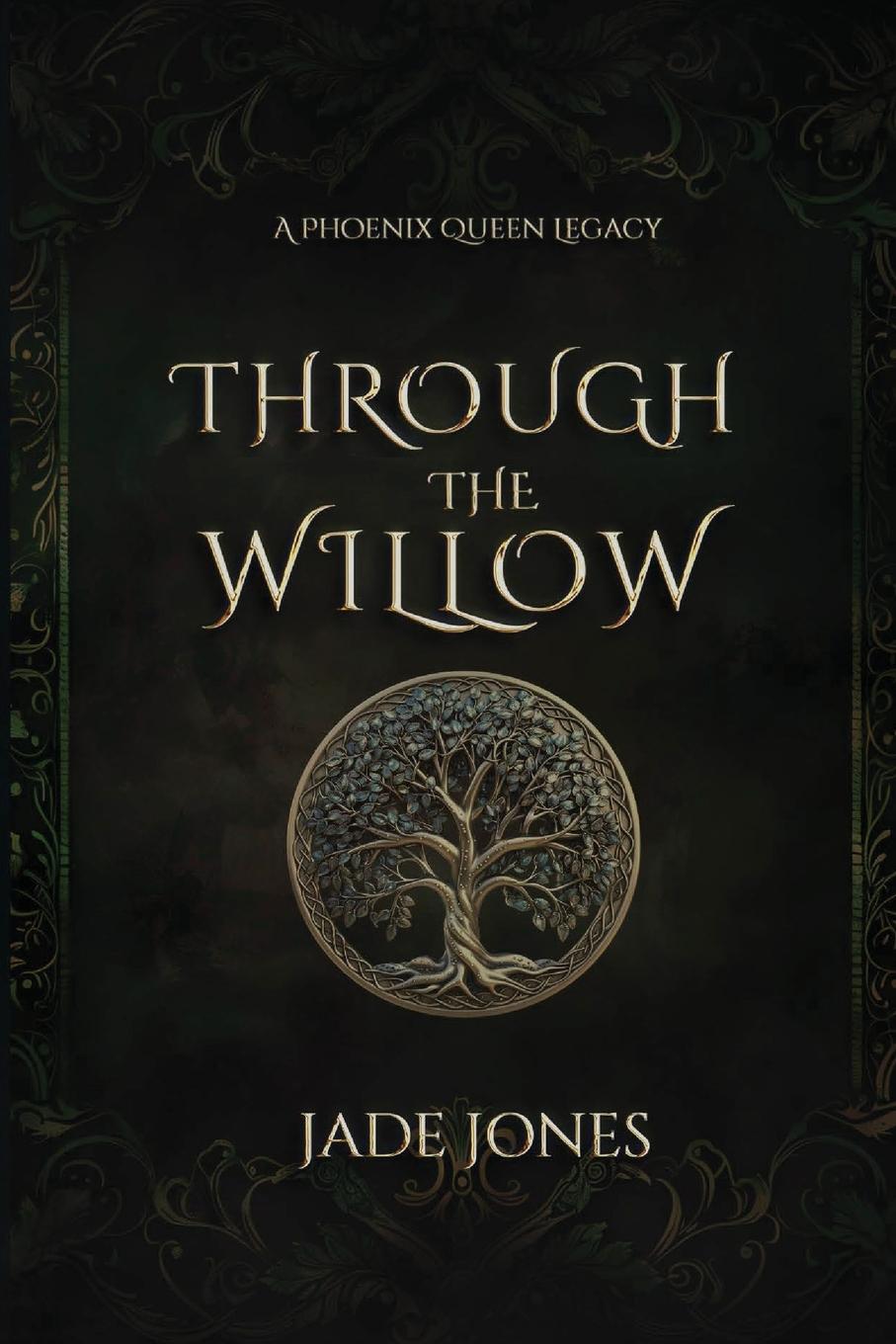 Kniha Through The Willow Jade E. Jones