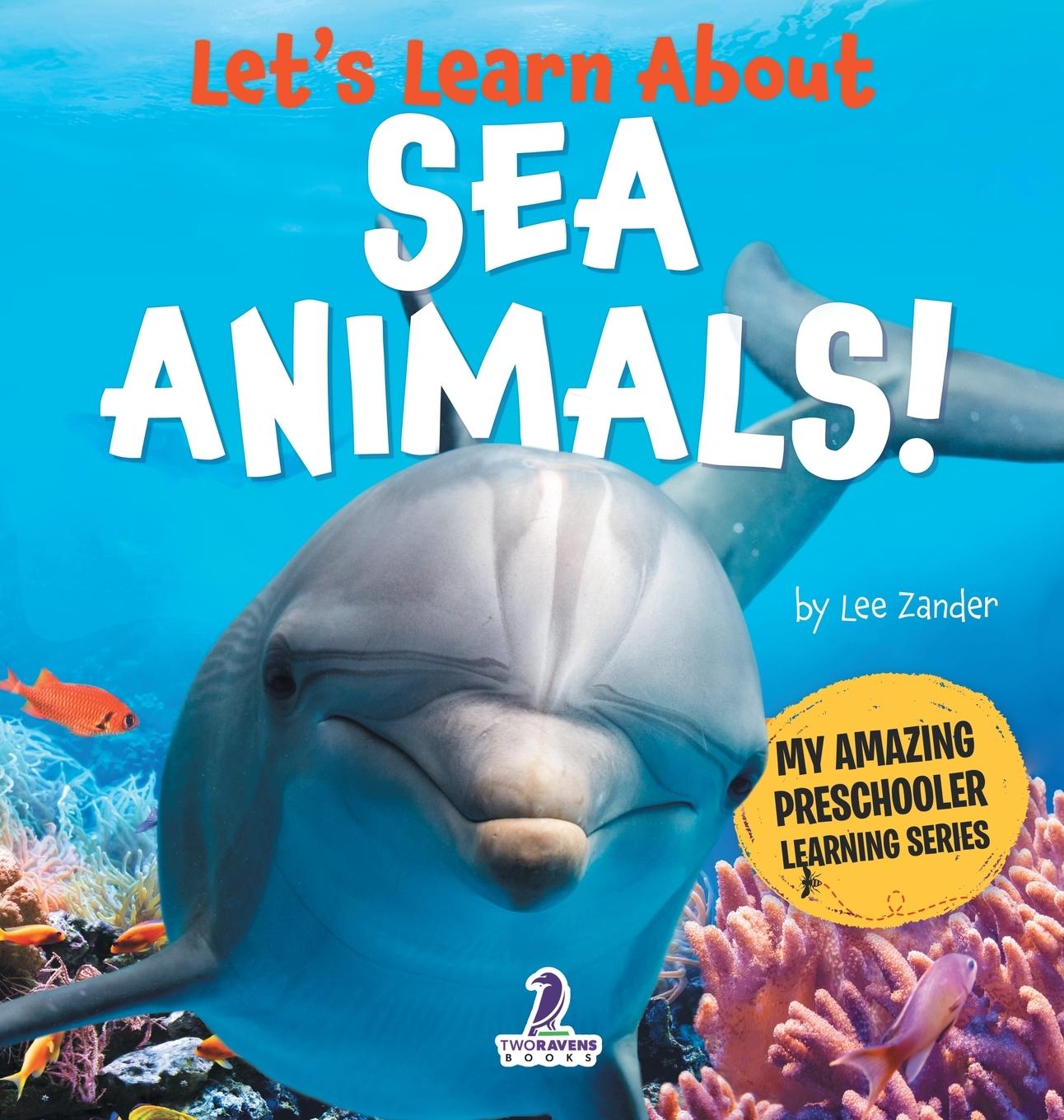 Knjiga Let's Learn About Sea Animals! Two Little Ravens