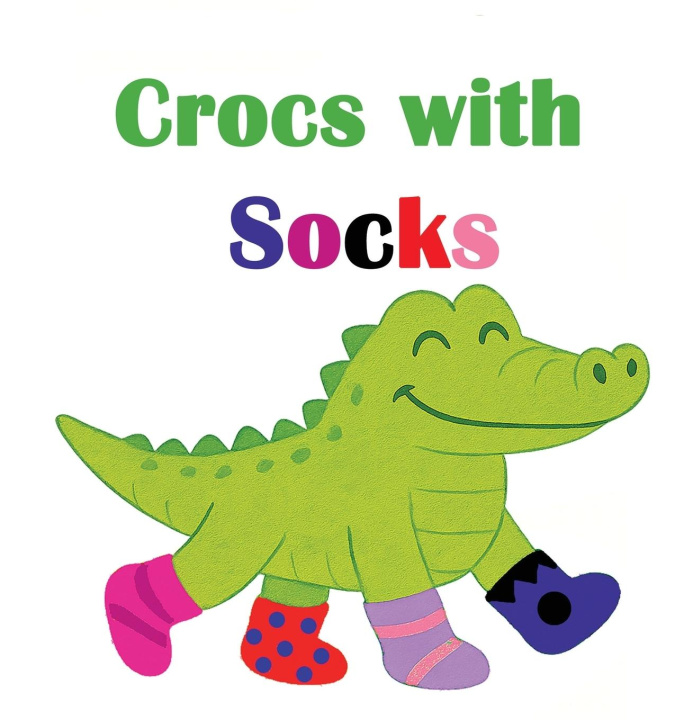 Knjiga Crocs with Socks 