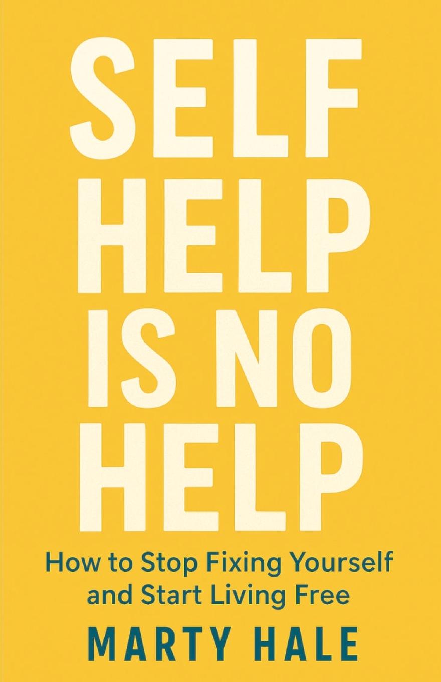 Kniha SELF HELP IS NO HELP 