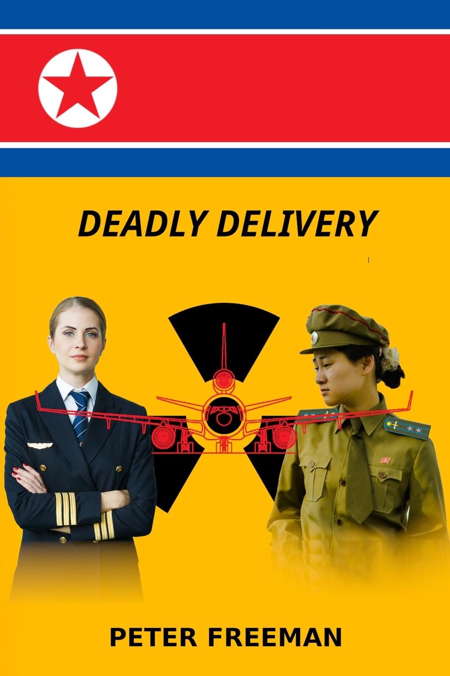 Knjiga Deadly Delivery Peter Freeman