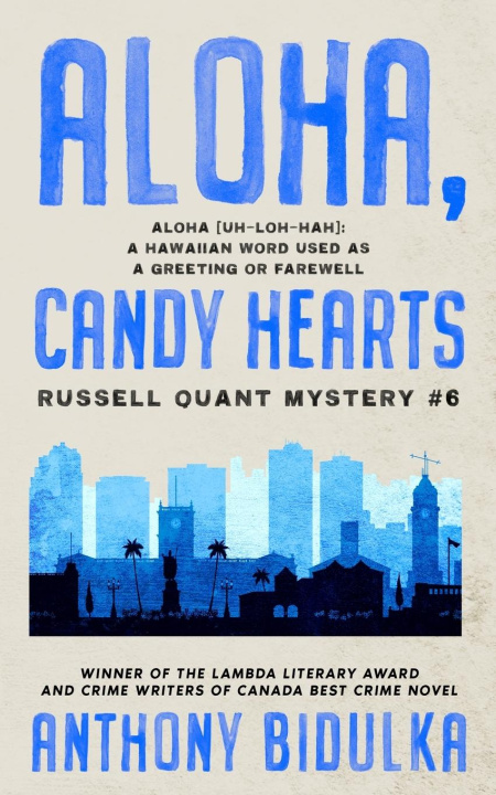 Kniha Aloha, Candy Hearts Anthony Bidulka