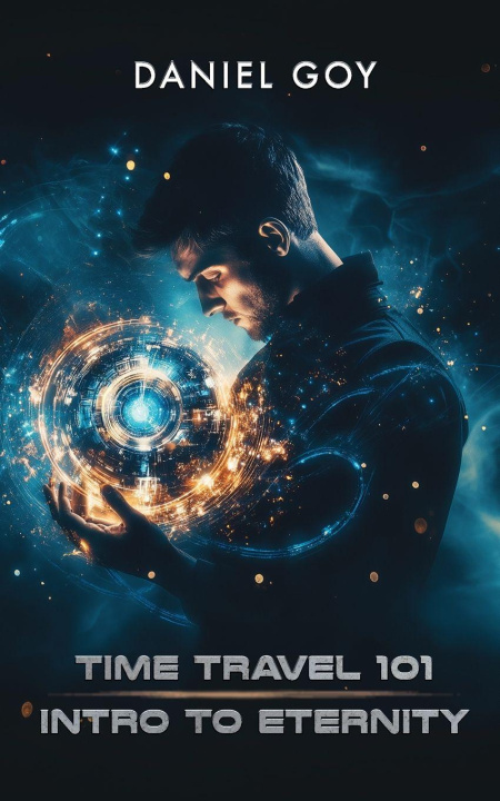 Buch Time Travel 101 Daniel Goy